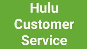 How to Contact Hulu Customer Service for Hulu Help/Support?