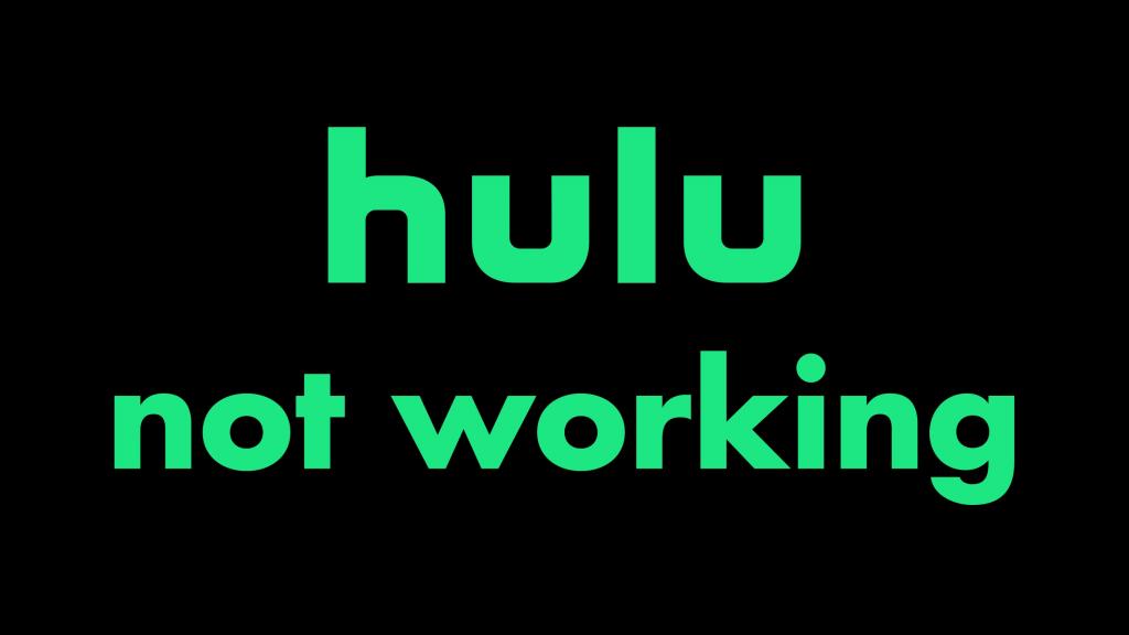 Solución de problemas de Hulu no funciona en 2022