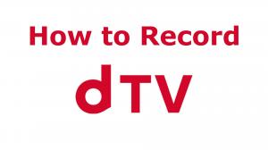 [Latest] How to Screen Record dTV Videos Offline?