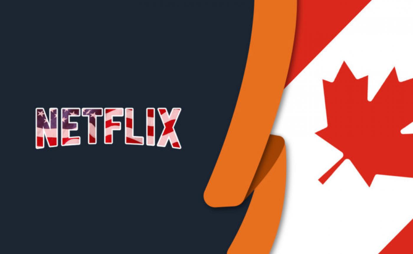 how-to-get-canadian-netflix-in-2022