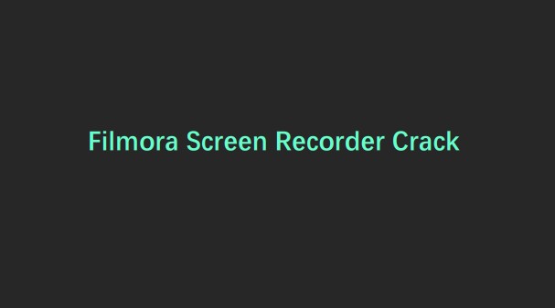 Tout ce que vous devez savoir sur le crack de Filmora Screen Recorder !

