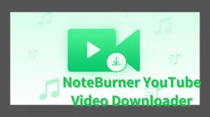 Noteburner YouTube視頻下載器真的免費嗎？用法和安全的說明