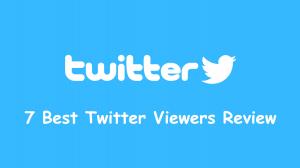 7 Best Twitter Viewers Review (2023)