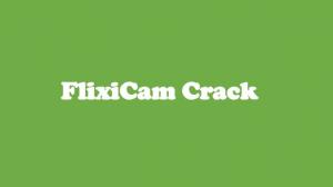 Que savoir de Flixicam Crack?