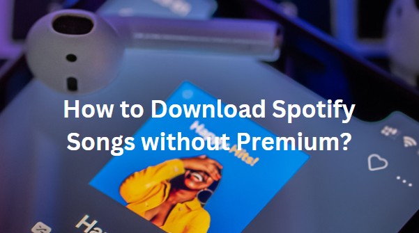 (99% Working) How to Download Spotify Songs without Premium?