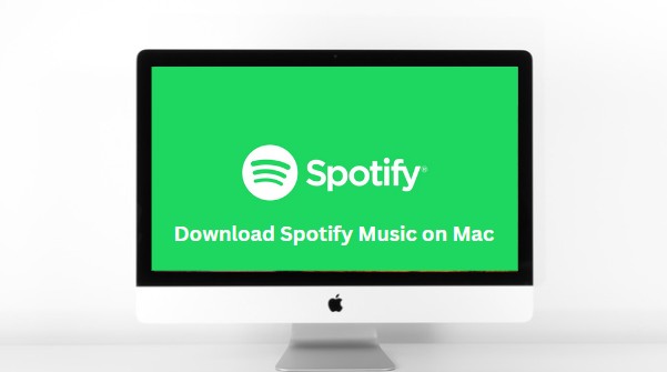 (100% Working) 3 Methods to Download Spotify Music on Mac