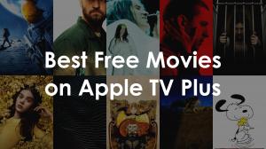 Apple TV Plus 2023の無料映画ベスト10